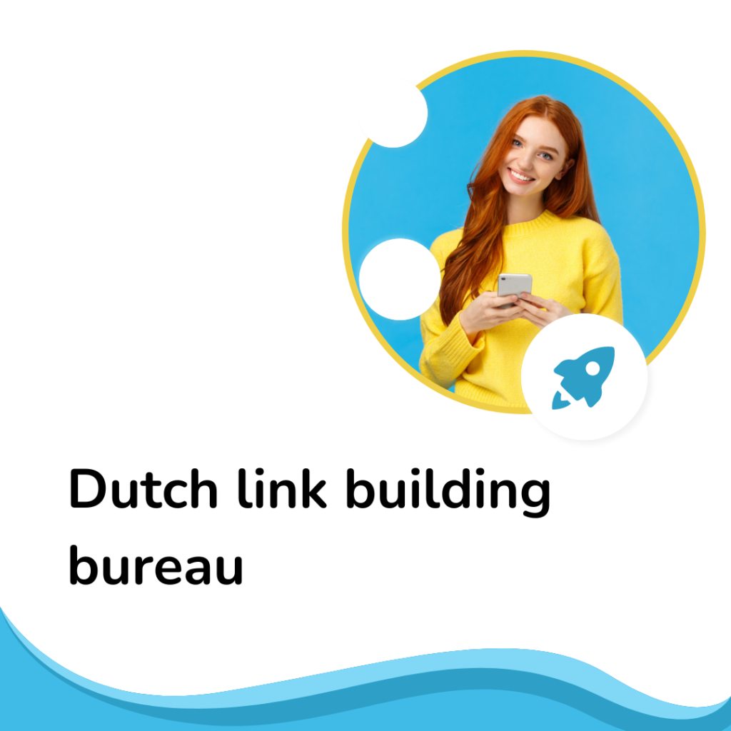 Dutch link building bureau