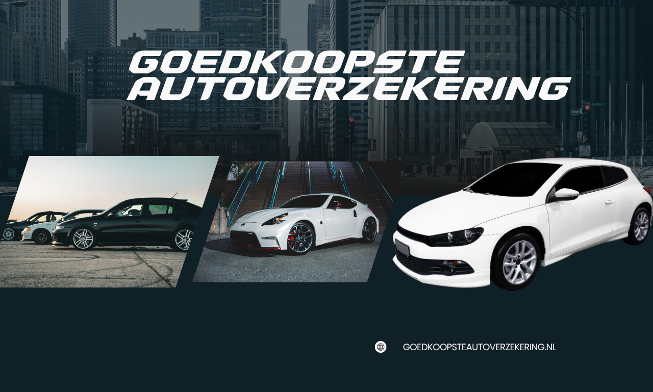 Goedkoopste Autoverzekering Vergelijken: De Complete Gids om Slim te Besparen
