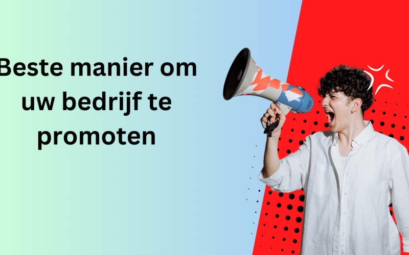 Beste manier om uw bedrijf te promoten