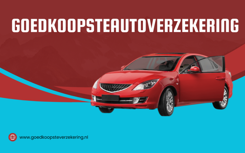 Goedkoopste Autoverzekering Vinden in Nederland